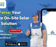 Green Force: Your Ultimate On-Site Solar Survey Solution