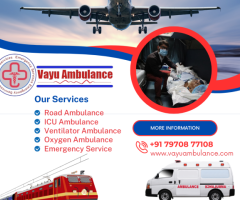 Vayu Ambulance Services in Patna - Choose Frequently For Transfer