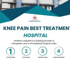 knee pain best treatment hospital in Ahmedabad