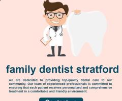 Family Dentist Stratford