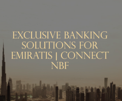 Exclusive Banking Solutions for Emiratis | CONNECT NBF