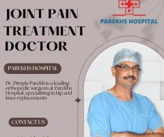 Joint pain treatment doctor in Ahmedabad