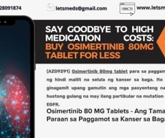 Buy Osimertinib Tablet Online Price Tagrisso 80 mg Philippines