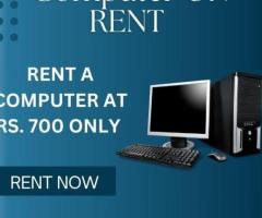 computer on rent at Rs. 700 only in mumbai