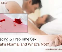 Bleeding and First-Time Sex: What’s Normal and What’s Not?