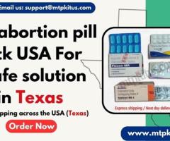 Buy abortion pill pack USA For a safe solution in Texas