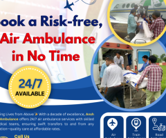 Ansh Air Ambulance Services in Patna Presence To Handle Emergency Cases