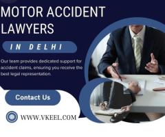 Motor Accident Lawyers in Delhi
