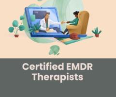 How Certified EMDR Therapists Can Help You Recover