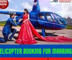 Quickly Book A Helicopter For Wedding In India