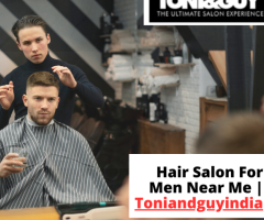Expert Men's Hair Styling Close to You/toni&guy india.