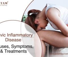 Pelvic Inflammatory Disease: Causes, Symptoms, and Treatments