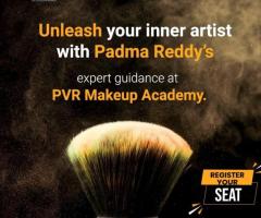 Unleash Your Inner Artist with Padma Reddy at PVR Makeup Academy