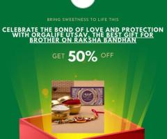 Orgalife UTSAV Box: The Best Rakshabandhan Gift for Brother and Sister - 1