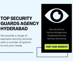 Unmatched Protection: The Best Security Services Company in Hyderabad