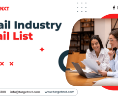 “Get 100% Opt-In Retail Industry Email List From TargetNXT”