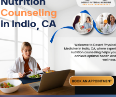 Nutritional Counseling in Indio, CA