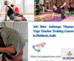 Best 200 Hour Ashtanga Vinyasa Yoga Teacher Training Course in Rishikesh, India