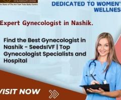 Leading Gynecologist Specialists and Gynecologist hospital in Nashik| Book Now at SeedsIVF.