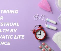 Mastering Your Menstrual Health