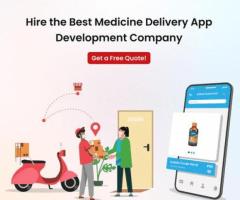 Hire the Best Medicine Delivery App Development Company – Get a Free Quote!