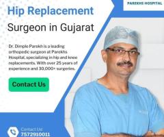 Best hip replacement surgeon in Gujarat