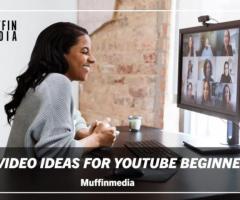 Video ideas for YouTube beginners