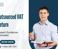 Outsourced VAT Return | Expert Guidance Included | +1-844-318-7221