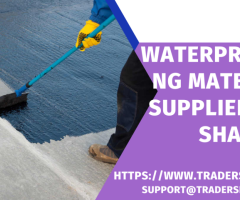 Best Waterproofing Material Suppliers in Sharjah on TradersFind.