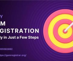 Easy GeM Registration: Apply in Just a Few Steps