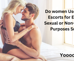 Do Women Use Male Escorts for Either Sexual or Non-Sexual Purposes Surat?