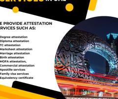 Hassle free: Certificate attestation services in the UAE