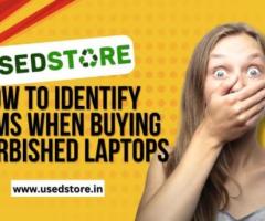 How to Identify Scams When Buying Refurbished Laptops