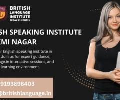 English Speaking institute in Laxmi Nager - britishlanguage.in - 1