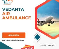 Take Vedanta Air Ambulance in Patna with Effective Healthcare Services - 1