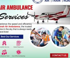 The Total Facilities Are Available in Ansh Air Ambulance Services in Ranchi