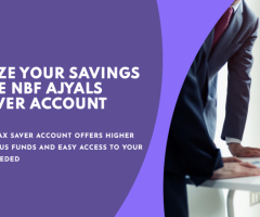 Maximize Your Savings with the NBF Max Saver Account