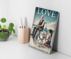 LOVE FOREVER: Love Like No Others by Liana Margiva: