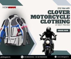 Style now with Clover motorcycle clothing at best pricing!