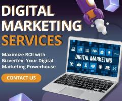 Unleash the Power of Digital Marketing with Bizvertex