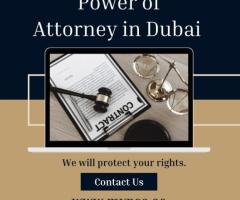 POA in Dubai – Find The Best Power of Attorney Firm