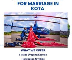 Afrodaable price Helicopter Booking  For Marriage in Kota