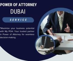 POA Representation Dubai-A Smart Solution for Expats