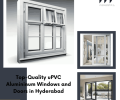 Best uPVC Aluminium Windows & Doors Manufacturers in Hyderabad