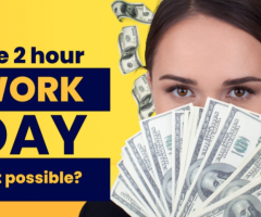 "$900/Day Awaits: Your 2-Hour Workday Revolution!"