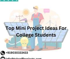 Top Mini Project Ideas For College Students at Takeoff Edu Group