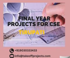 Final year projects for CSE in Tirupati - 1