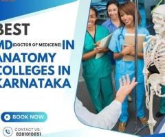 Best MD in Anatomy College in Karnataka