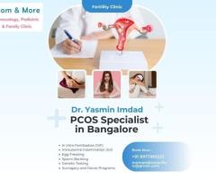 Dr. Yasmin Imdad | PCOS Specialist in Bangalore | OBG & Infertility