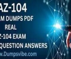 "Dumpsvibe AZ-104 Exam Dumps: Achieve Microsoft Azure Certification with Ease"